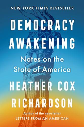 Democracy Awakening: Notes on the State of America Cover
