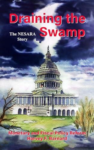 Draining the Swamp: The NESARA Story Cover