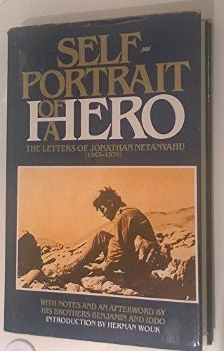 Self-portrait of a hero: The letters of Jonathan Netanyahu (1963-1976) Cover