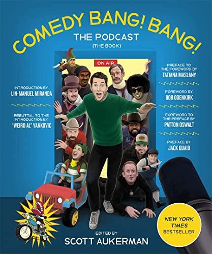 Comedy Bang! Bang! The Podcast: The Book Cover