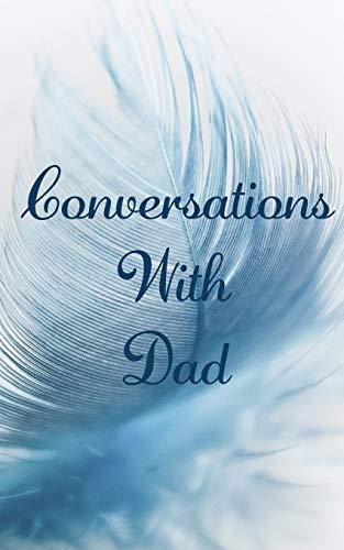Conversations with Dad: Grief Journal (Grieving The Loss of Dad) Cover