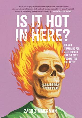 Is It Hot in Here (Or Am I Suffering for All Eternity for the Sins I Committed on Earth)? Cover
