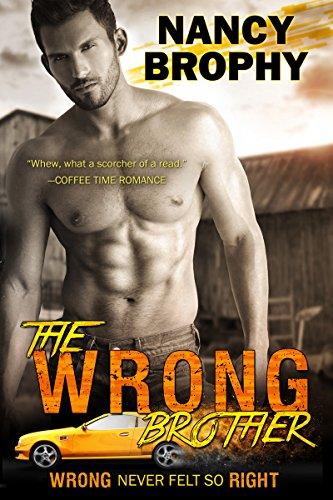 The Wrong Brother (Wrong Never Felt So Right Book 1) Cover