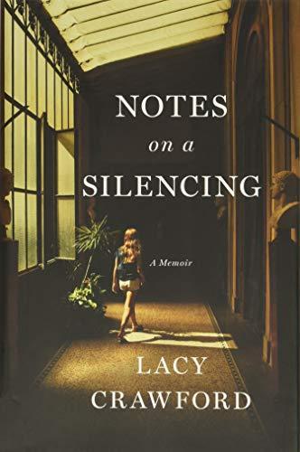 Notes on a Silencing: A Memoir Cover