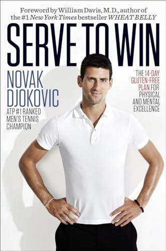 Serve to Win: The 14-Day Gluten-Free Plan for Physical and Mental Excellence Cover