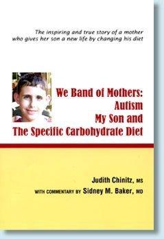 We Band of Mothers: Autism My Son & the Specific Carbohydrate Diet Cover