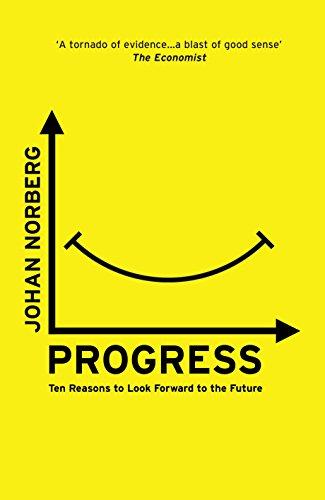 Progress: Ten Reasons to Look Forward to the Future Cover