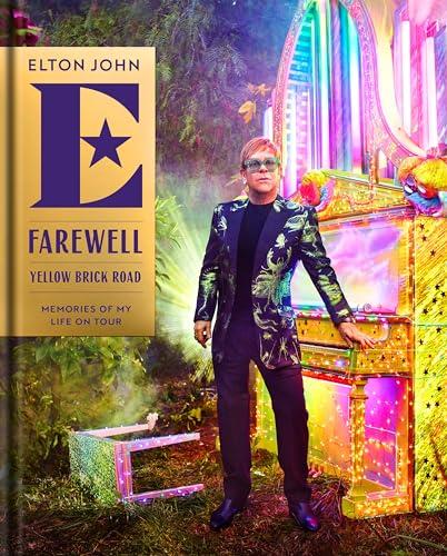 Farewell Yellow Brick Road: Memories of My Life on Tour Cover