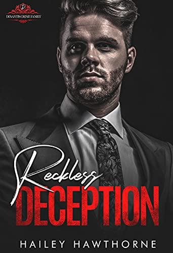 Reckless Deception (DeSantis Crime Family Series Book 2) Cover