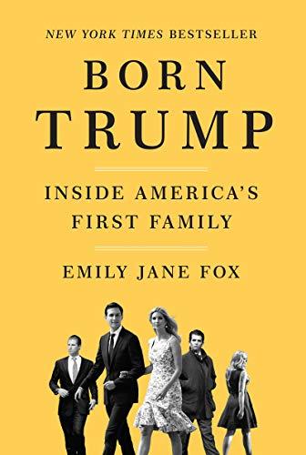 Born Trump: Inside America's First Family Cover