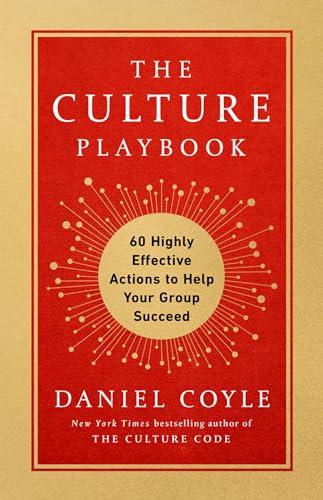 The Culture Playbook: 60 Highly Effective Actions to Help Your Group Succeed Cover