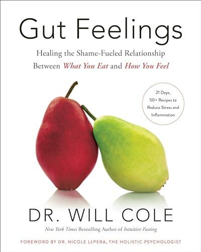 Gut Feelings: Healing the Shame-Fueled Relationship Between What You Eat and How You Feel (Goop Press) Cover