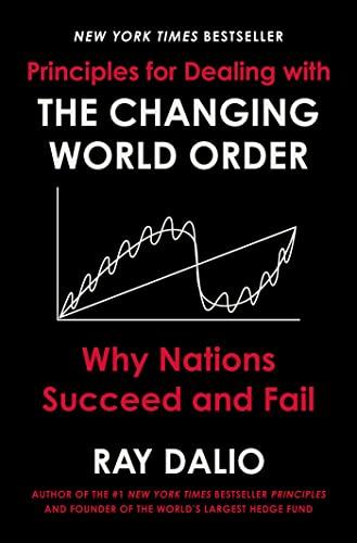 Principles for Dealing with the Changing World Order: Why Nations Succeed and Fail Cover
