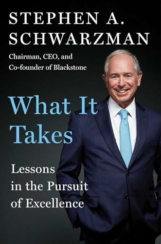 What It Takes: Lessons in the Pursuit of Excellence Cover