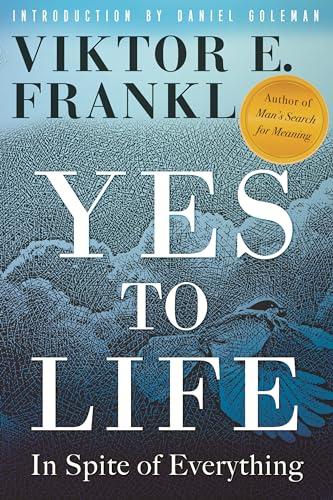 Yes to Life: In Spite of Everything Cover