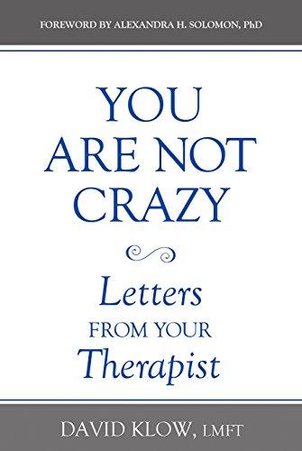 You Are Not Crazy: Letters from Your Therapist Cover