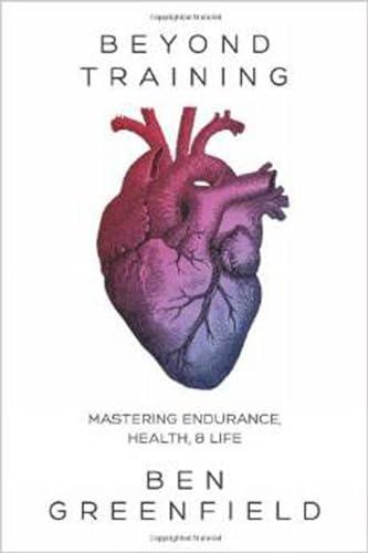 Beyond Training: Mastering Endurance, Health & Life Cover