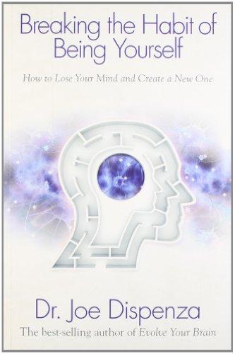 Breaking the Habit of Being Yourself (Limited Edition Premium Hardcover) Cover