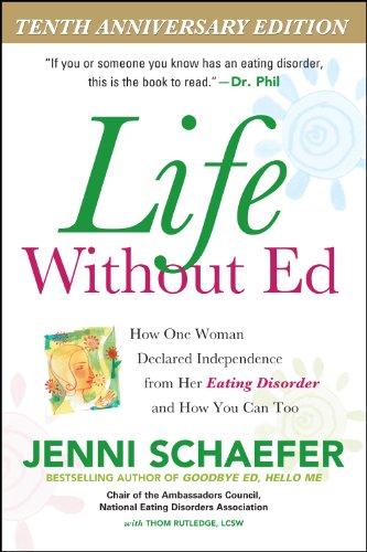 Life Without Ed, Tenth Anniversary Edition DIGITAL AUDIO: How One Woman Declared Independence from Her Eating Disorder and How You Can Too Cover