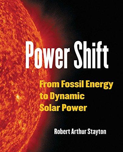 Power Shift: From Fossil Energy to Dynamic Solar Power Cover