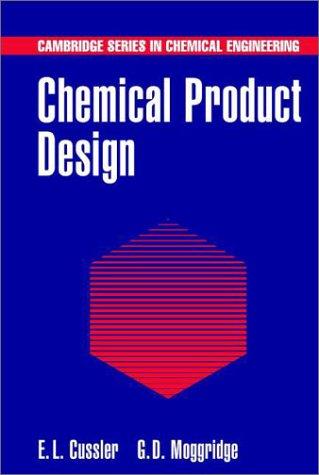 Chemical Product Design (Cambridge Series in Chemical Engineering) Cover
