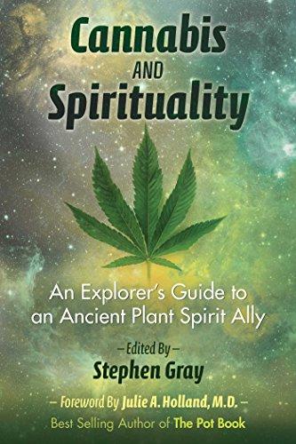 Cannabis and Spirituality: An Explorer's Guide to an Ancient Plant Spirit Ally Cover