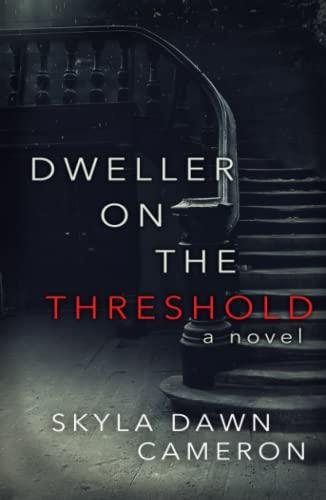 Dweller on the Threshold: A Novel Cover