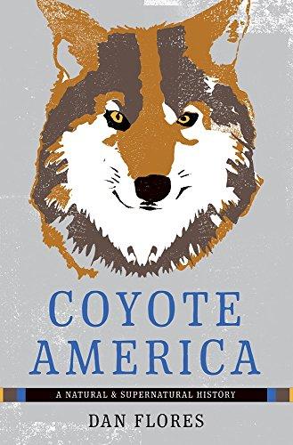 Coyote America: A Natural and Supernatural History Cover