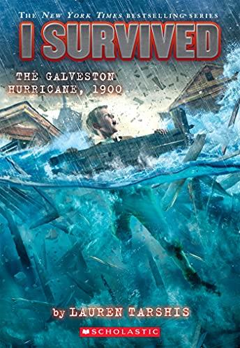 I Survived the Galveston Hurricane, 1900 (I Survived #21) (21) Cover