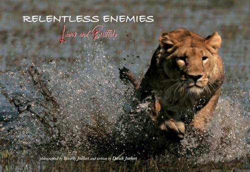 Relentless Enemies: Lions and Buffalo Cover