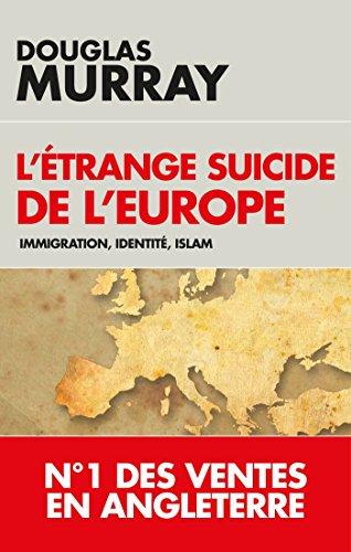 L'étrange suicide de l'Europe: Immigration, identité, Islam (TOUC.ESSAIS) (French Edition) Cover