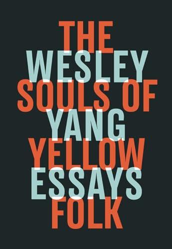The Souls of Yellow Folk: Essays Cover