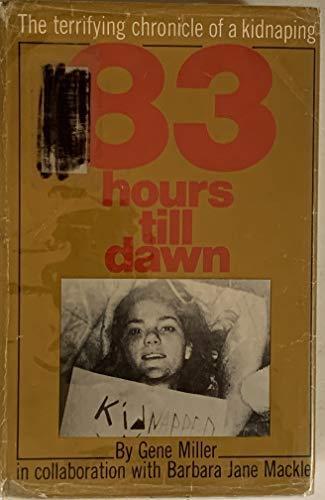 83 Hours Till Dawn the Terrifying Chronicle of a Kidnapping Cover