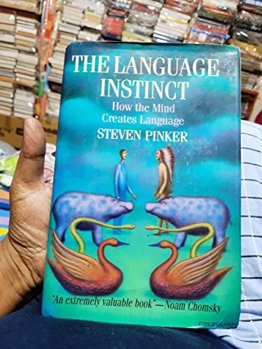 The Language Instinct: How the Mind Creates Language Cover