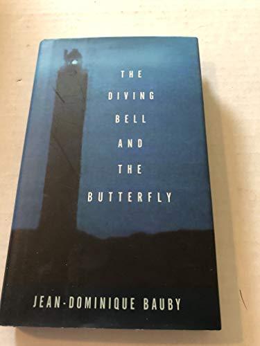 The Diving Bell and the Butterfly: A Memoir of Life in Death Cover