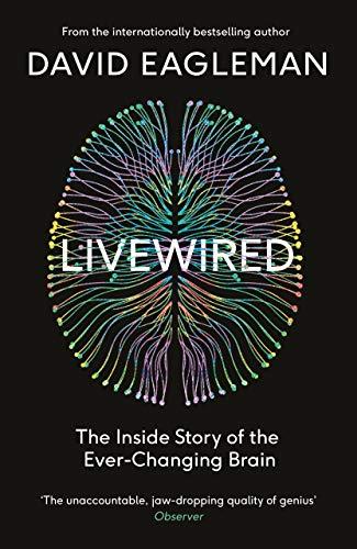 Livewired: The Inside Story of the Ever-Changing Brain Cover