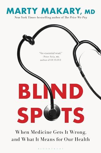Blind Spots: When Medicine Gets It Wrong, and What It Means for Our Health Cover