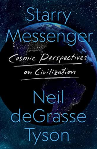 Starry Messenger: Cosmic Perspectives on Civilization Cover