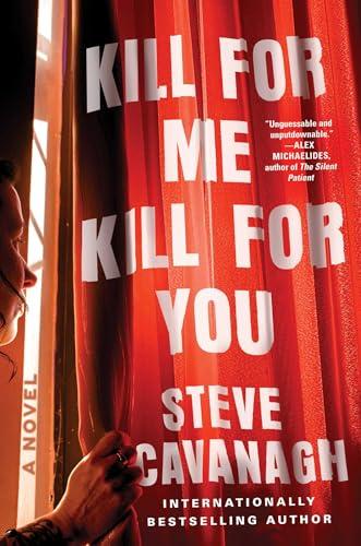Kill for Me, Kill for You: A Novel Cover