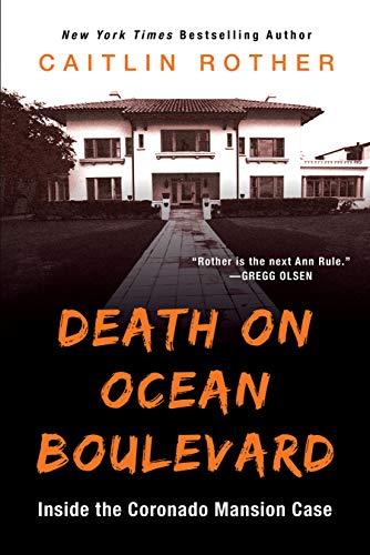 Death on Ocean Boulevard: Inside the Coronado Mansion Case Cover