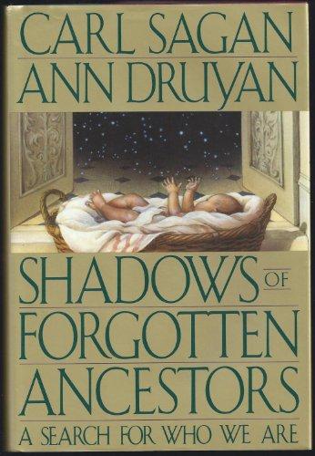 Shadows of Forgotten Ancestors: A Search for Who We Are Cover