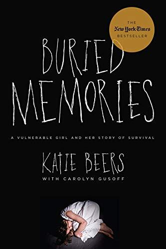 Buried Memories: My Story: Updated Edition Cover