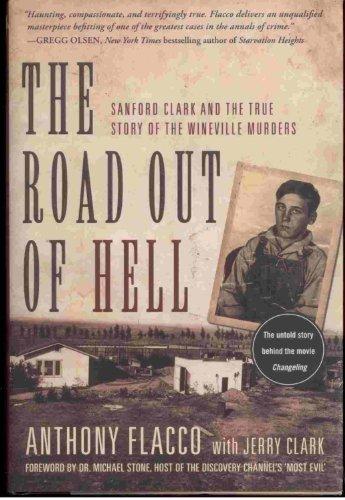 The Road Out of Hell: Sanford Clark and the True Story of the Wineville Murders Cover