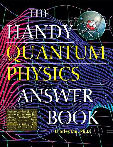 The Handy Quantum Physics Answer Book (The Handy Answer Book Series) Cover