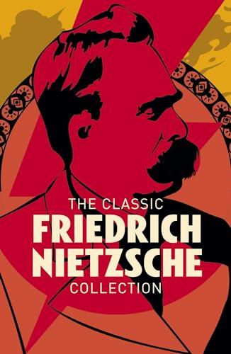 The Classic Friedrich Nietzsche Collection Cover