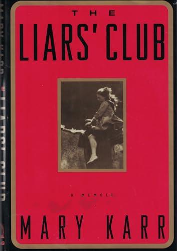 The Liars' Club: A Memoir Cover