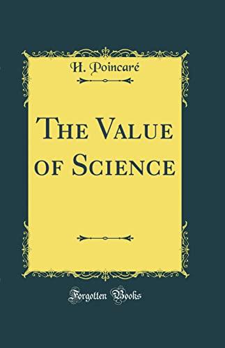 The Value of Science (Classic Reprint) Cover