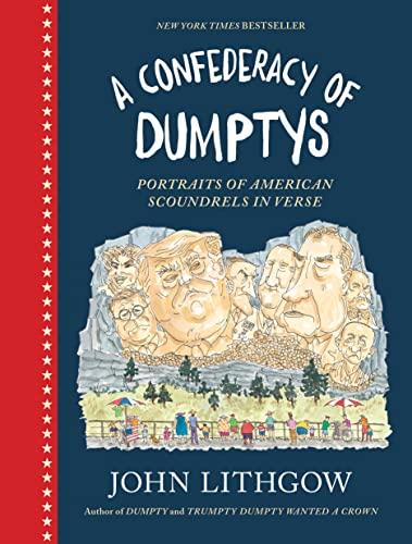 A Confederacy of Dumptys: Portraits of American Scoundrels in Verse (Dumpty, 3) Cover