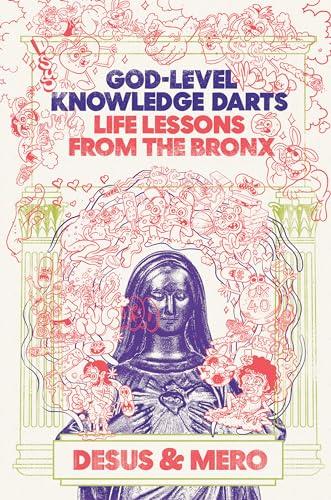 God-Level Knowledge Darts: Life Lessons from the Bronx Cover