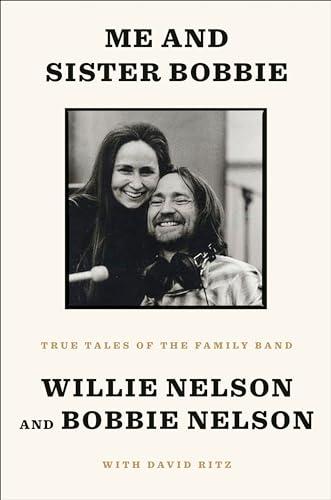 Me and Sister Bobbie: True Tales of the Family Band Cover